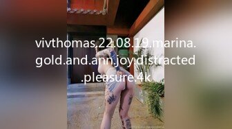 vivthomas.22.08.19.marina.gold.and.ann.joy.distracted.pleasure.4k